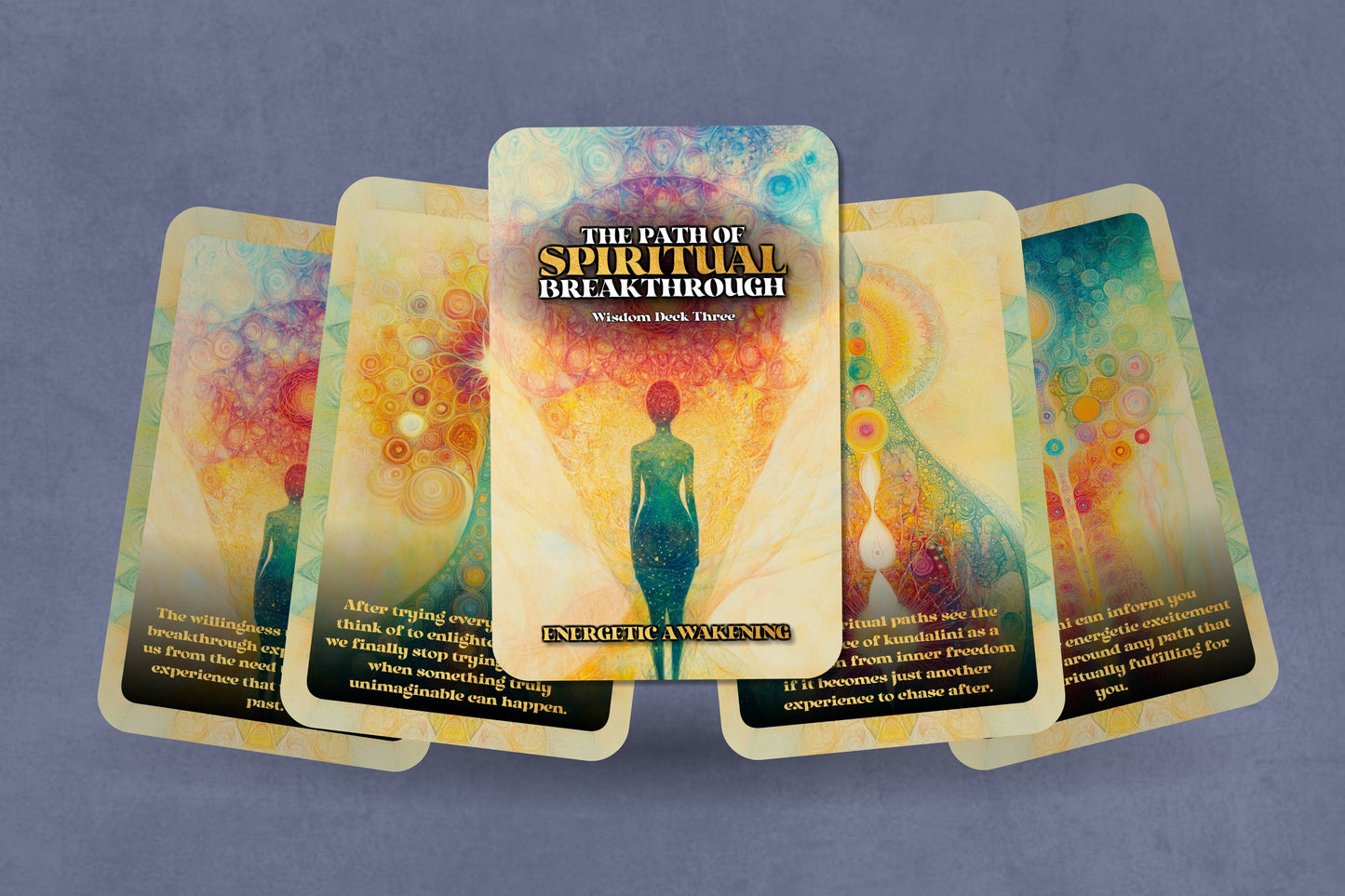 The Path of Spiritual Breakthrough -  Wisdom Deck Three - Energetic Awakening