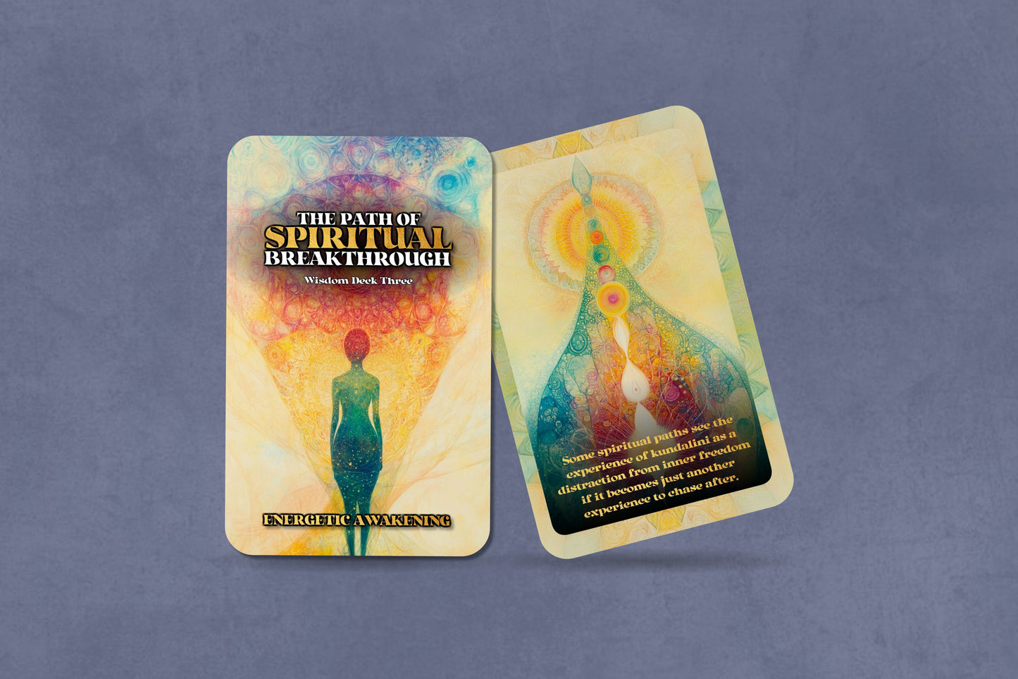 The Path of Spiritual Breakthrough -  Wisdom Deck Three - Energetic Awakening